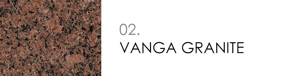 2 - VANGA GRANITE